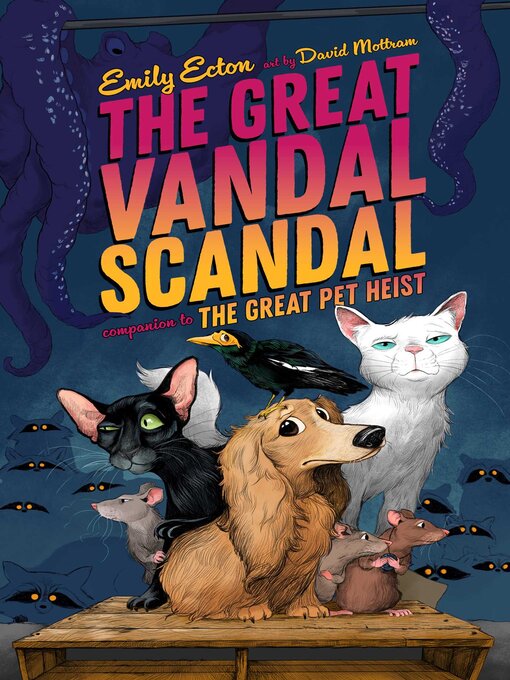 Title details for The Great Vandal Scandal by Emily Ecton - Available